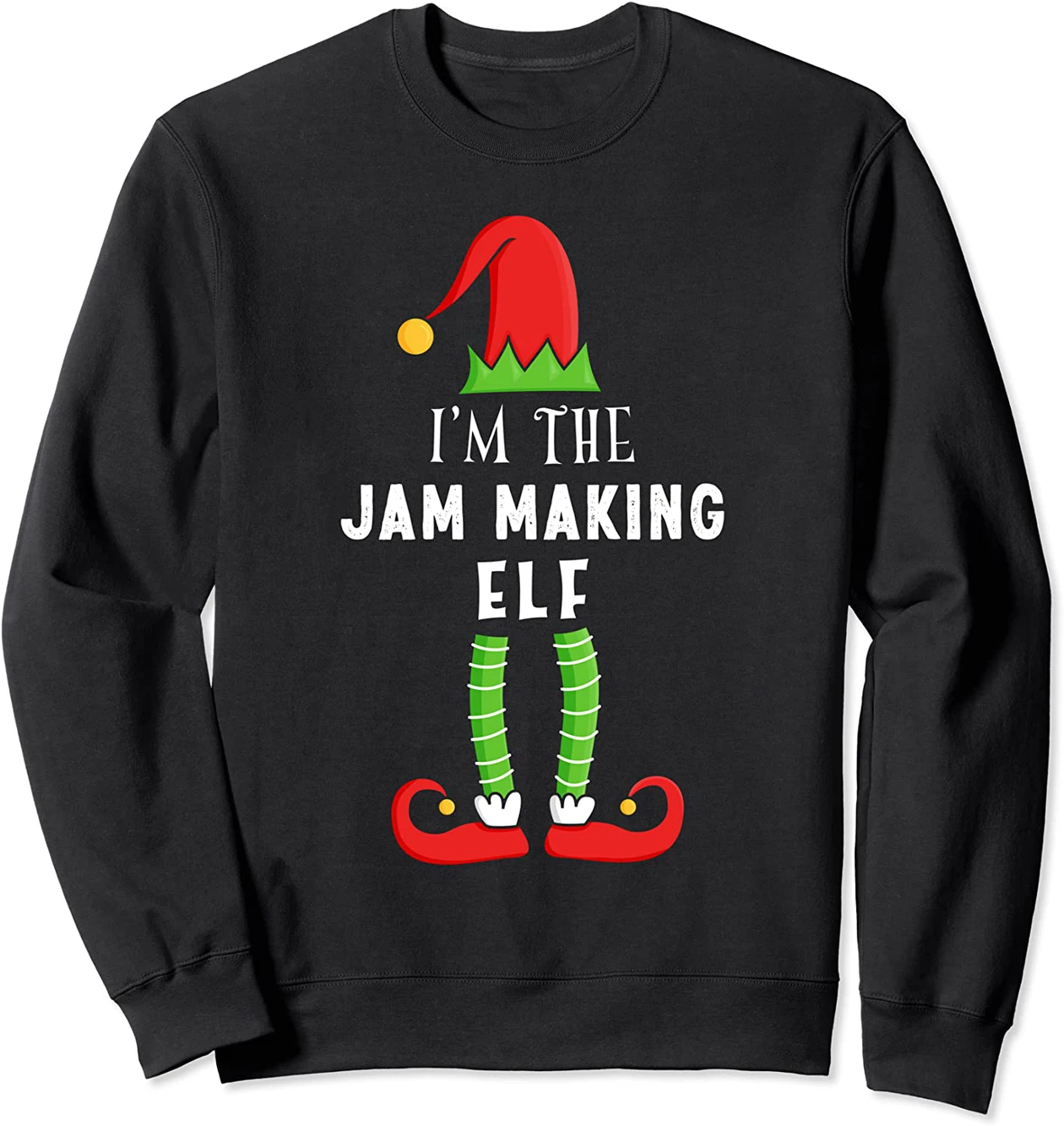 I'M The Jam Making Elf Christmas Hobby Jam Maker Sweatshirt