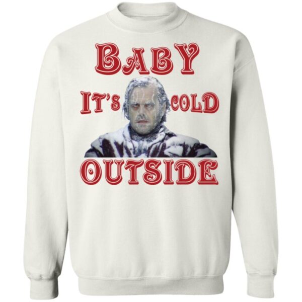 Jack Nicholson Frozen Baby It'S Cold Outside Christmas Shirt
