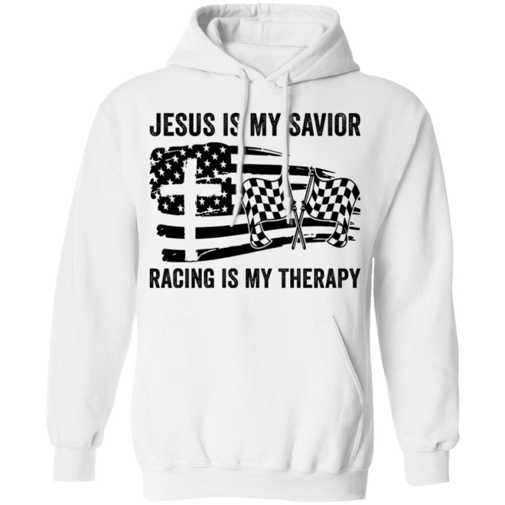 Jesus Is My Savior Racing Is My Therapy Shirt 2