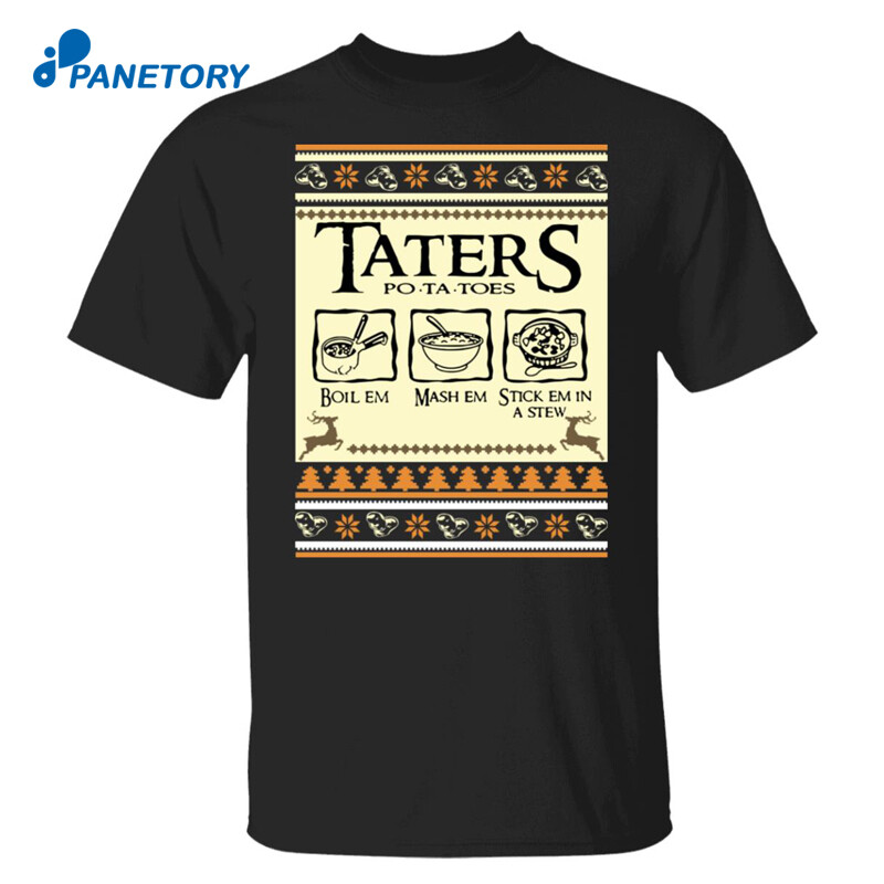 Lord Of The Rings Taters Potatoes Christmas Shirt