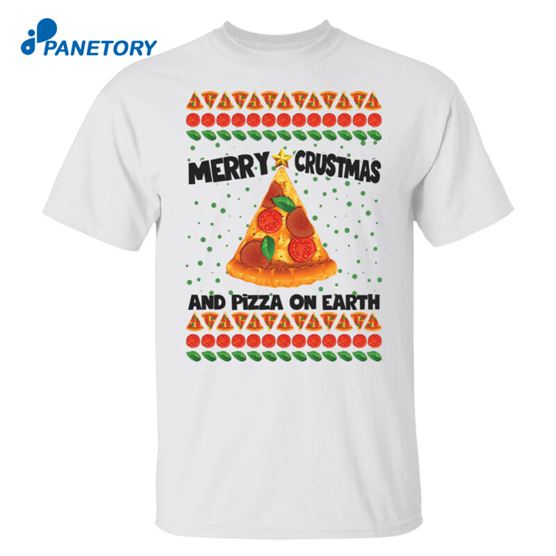 Merry Crustmas And Pizza On Earth Christmas Shirt