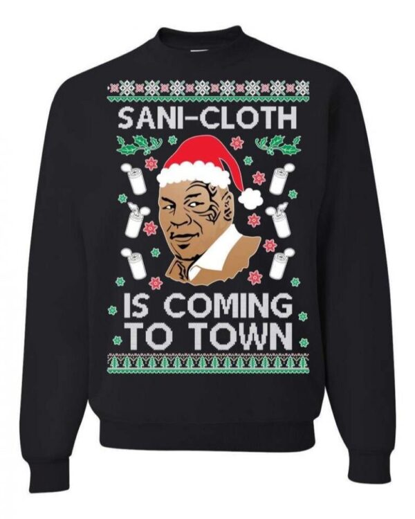 Mike Tyson Sani Cloth Is Coming To Town Ugly Christmas Sweater