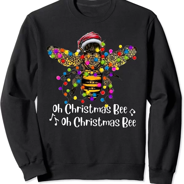 Oh Christmas Bee Funny Gift Sweatshirt
