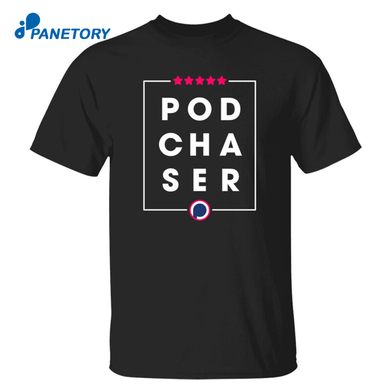 Podchaser Shirt