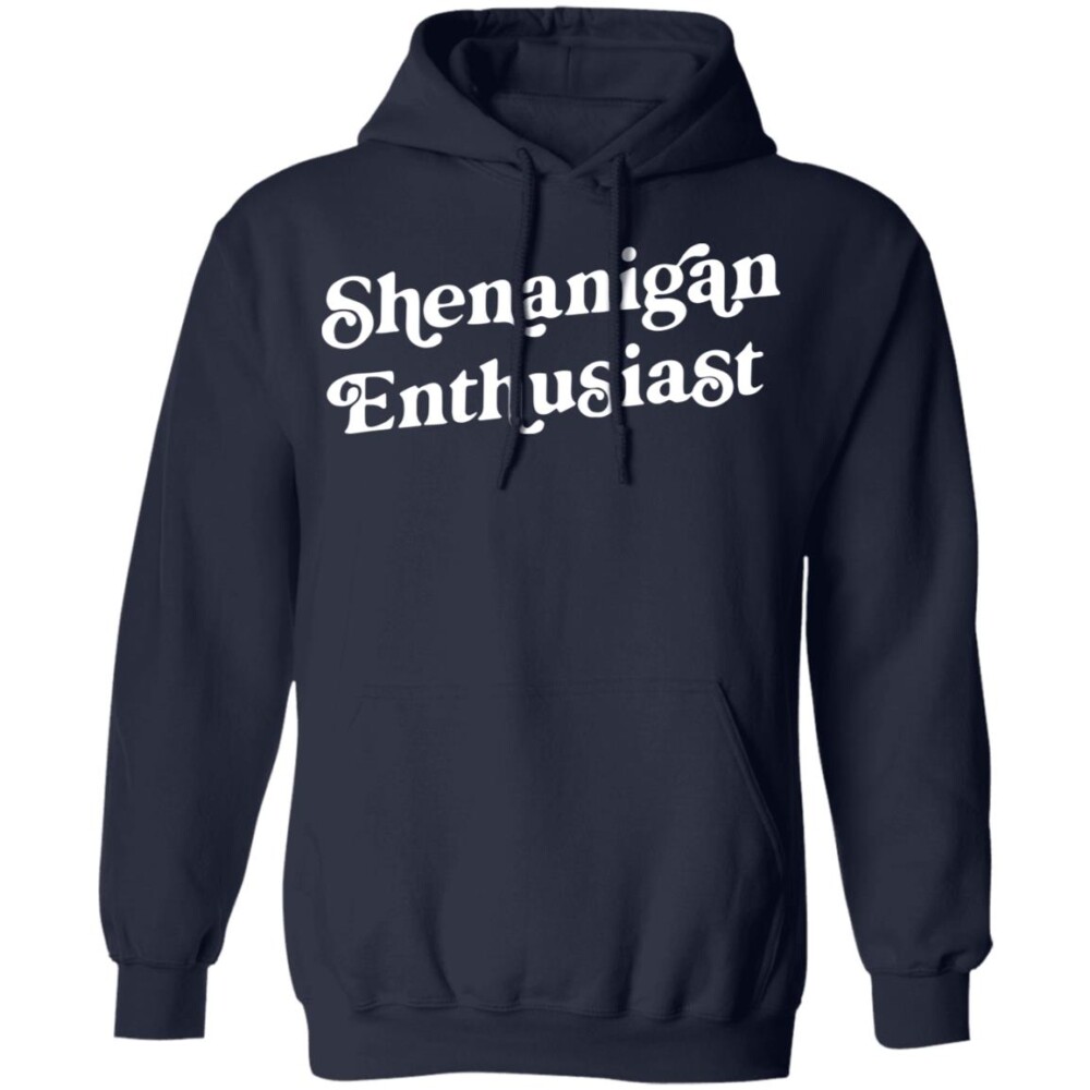 Shenanigan Enthusiast Shirt 1