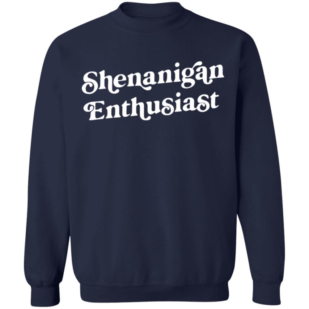 Shenanigan Enthusiast Shirt 2