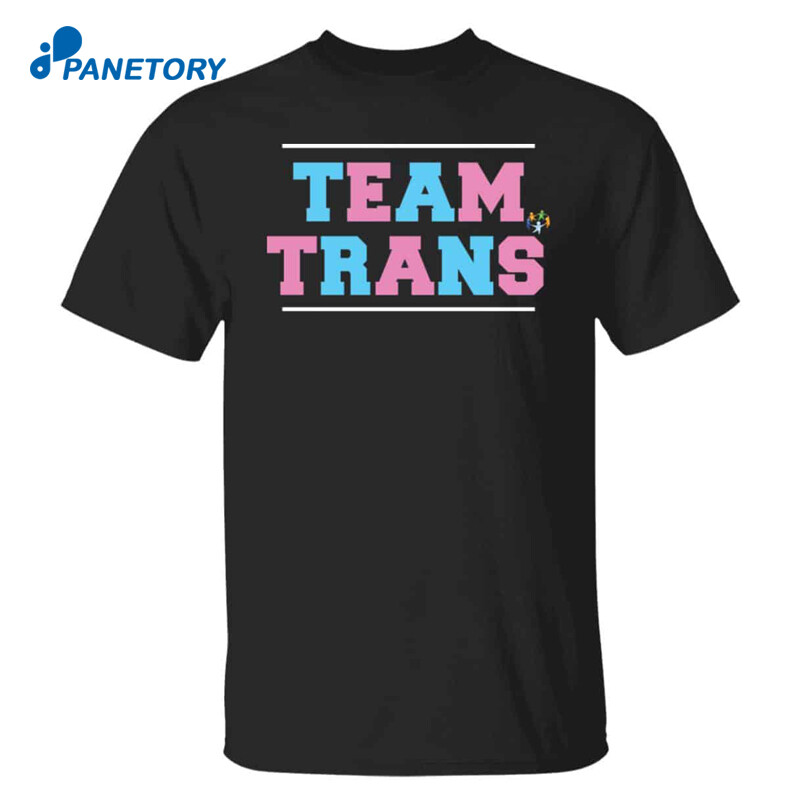 Team Trans Shirt