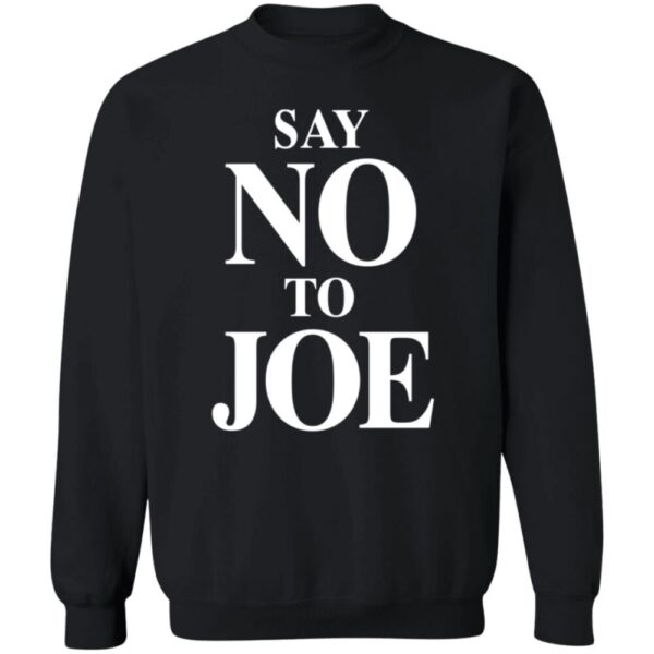 Tim Young Say No To Joe Shirt