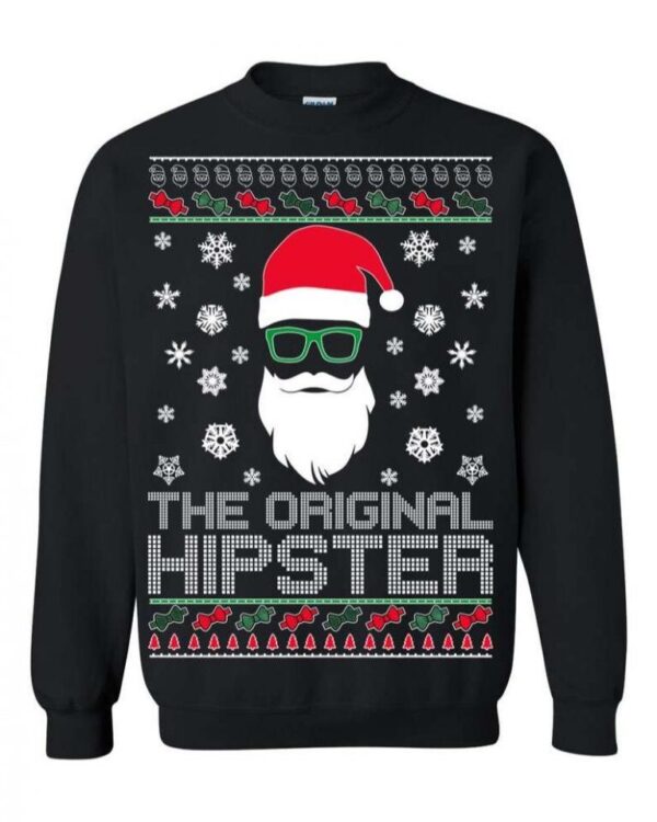 Ugly Christmas Sweater Santa The Original Hipster Sweatshirt