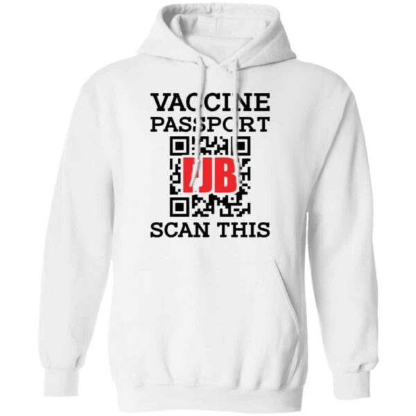 Vaccine Passport Fjb Scan This Shirt