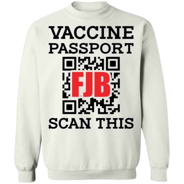 Vaccine Passport Fjb Scan This Shirt