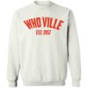 Whoville Est 1957 Shirt 1