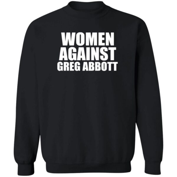 Women Against Greg Abbott Shirt