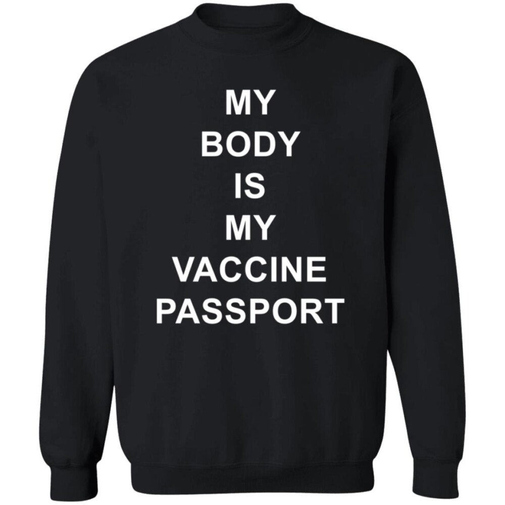 World Of Nc My Body Is My Vaccine Passport Shirt 2