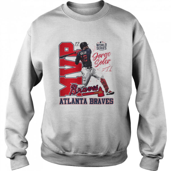 Atlanta Braves Mvp Jorge Soler World Series 2021 Shirt