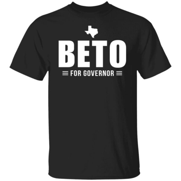 Beto For Texas Governor Shirt