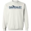 Dan Daley Democrat For State House Shirt