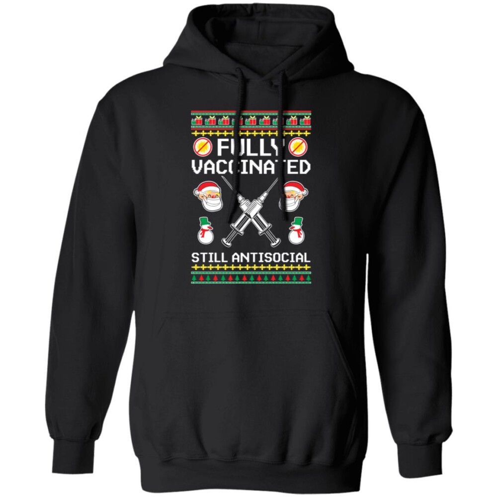 Fully Vaccinated Still Antisocial Christmas Sweater Panetory – Graphic Design Apparel &Amp; Accessories Online