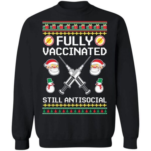 Fully Vaccinated Still Antisocial Christmas Sweater