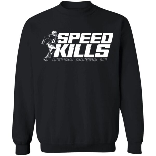 Henry Ruggs Speed Kills Shirt