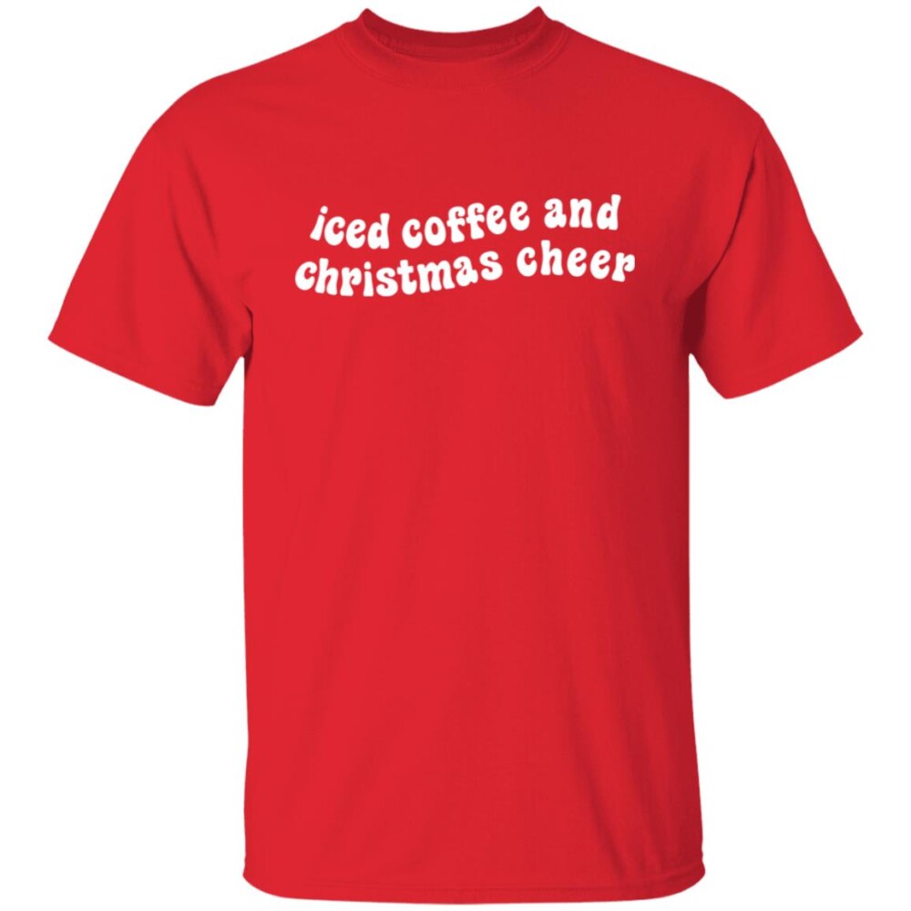 Iced Coffee And Christmas Cheer Shirt