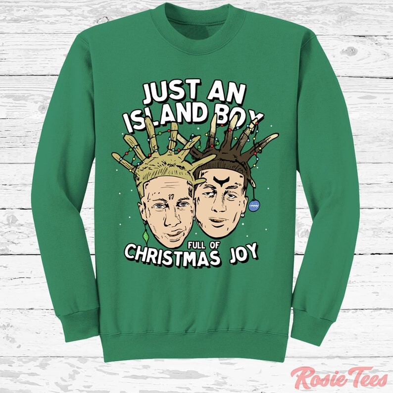 Just An Island Boy Ugly Christmas Crewneck Sweatshirt Panetory – Graphic Design Apparel &Amp; Accessories Online