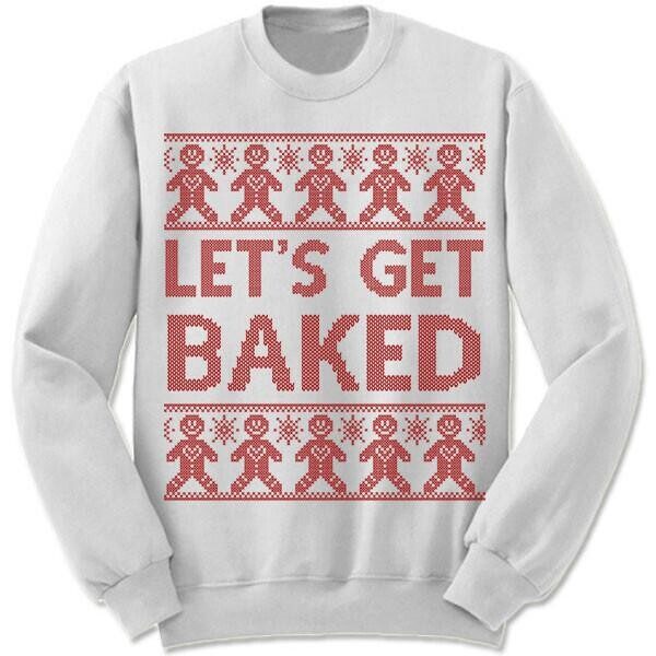 Let's Get Baked Ugly Christmas Sweater