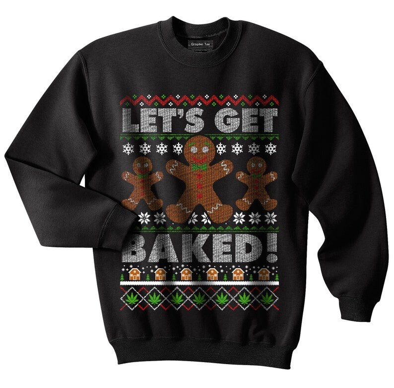 Lets Get Baked Ugly Christmas Sweater