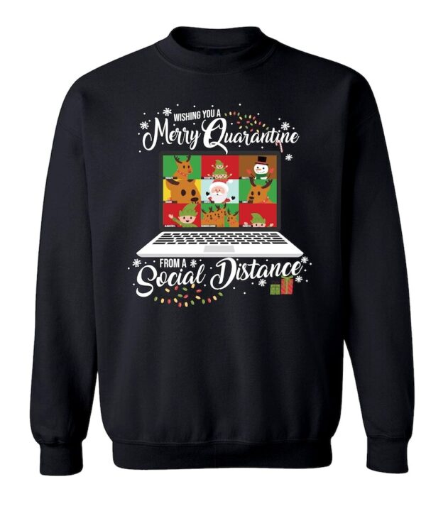 Merry Quarantine From A Social Distance Ugly Christmas Sweatshirt