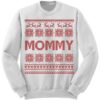 Mommy Ugly Christmas Sweater