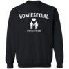 New Homiesexual It’s Not Sus He’s The Homie Shirt 2