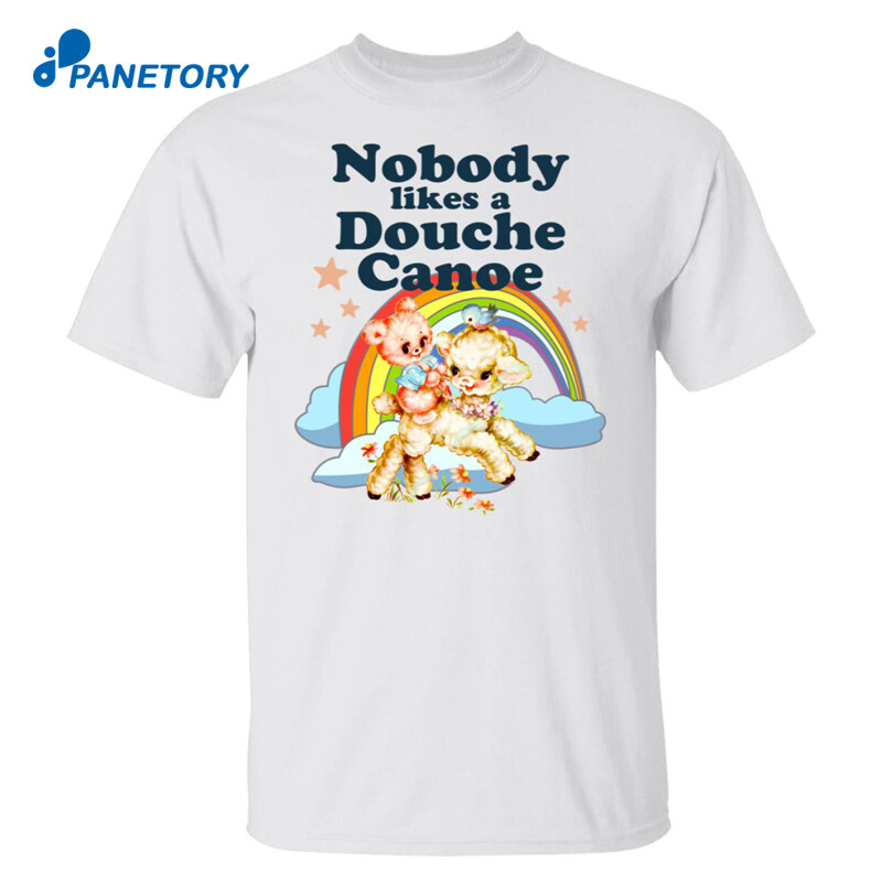 Rainbow Nobody Likes A Douche Canoe Shirt 1