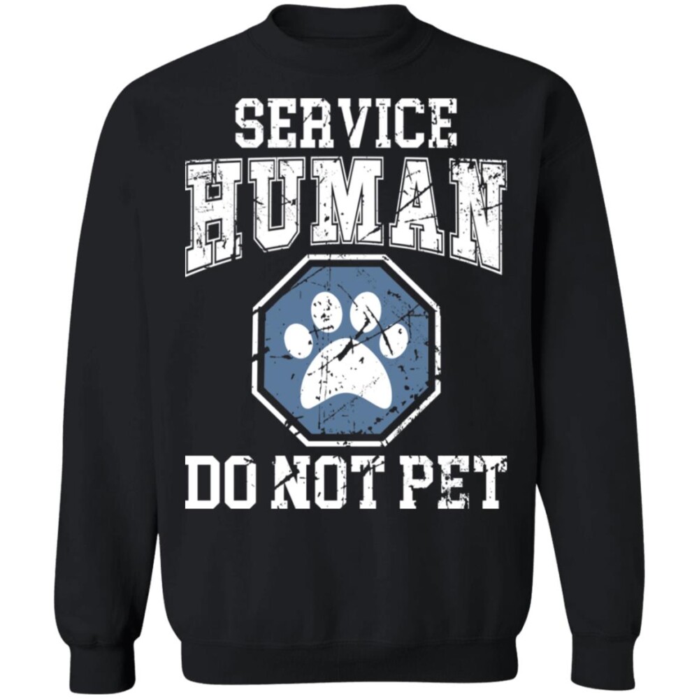 Service Human Do Not Pet Shirt