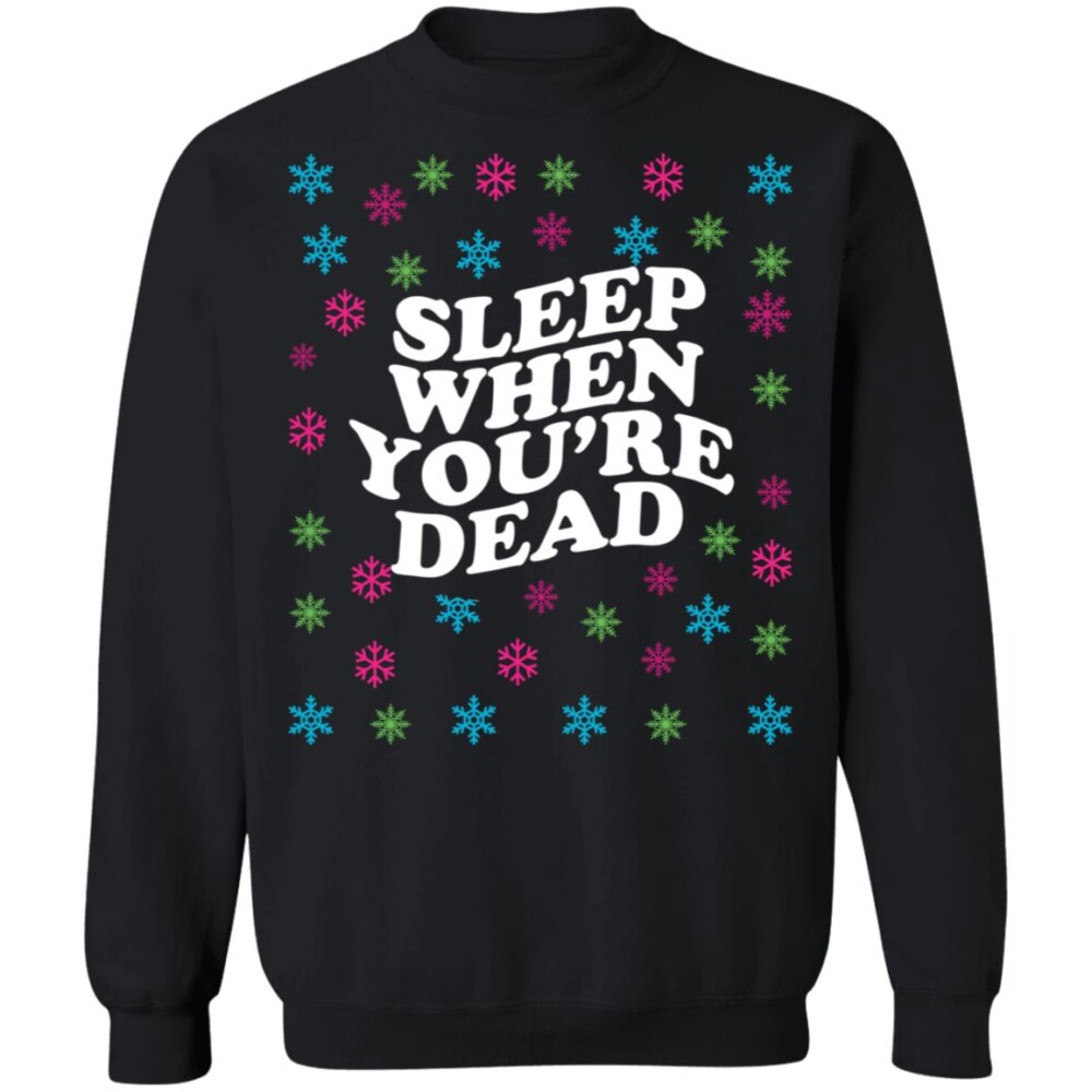 Sleep When You’re Dead Christmas Sweater