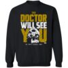 The Doctor Will See You Dr Britt Baker Dmd Shirt 1