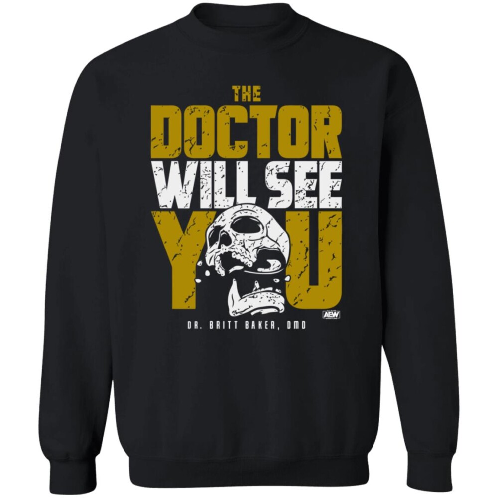 The Doctor Will See You Dr Britt Baker Dmd Shirt 1