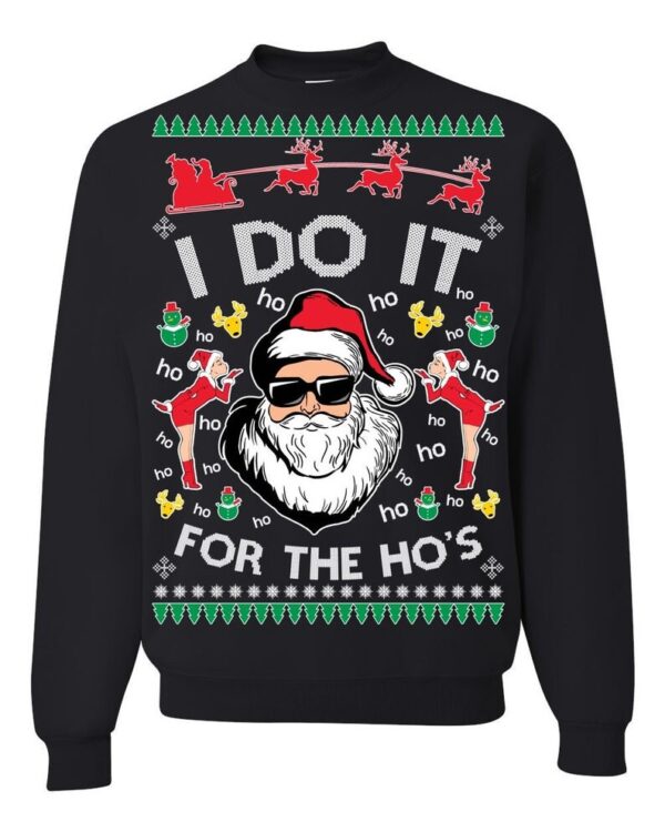 Ugly Christmas Sweater Santa Claus I Do It For The Hos