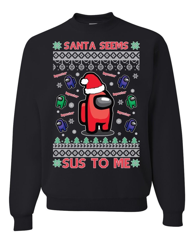 Ugly Christmas Sweater Santa Seems Sus To Me