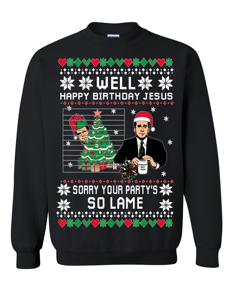 Ugly Christmas Sweater The Office Happy Birthday Jesus Sorry Partner So Lame.