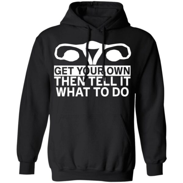 Cm Punk Get Your Own Then Tell It What To Do Shirt