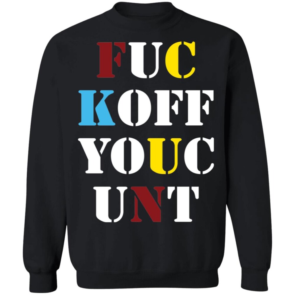 Fuc Koff Youc Unt Shirt 2