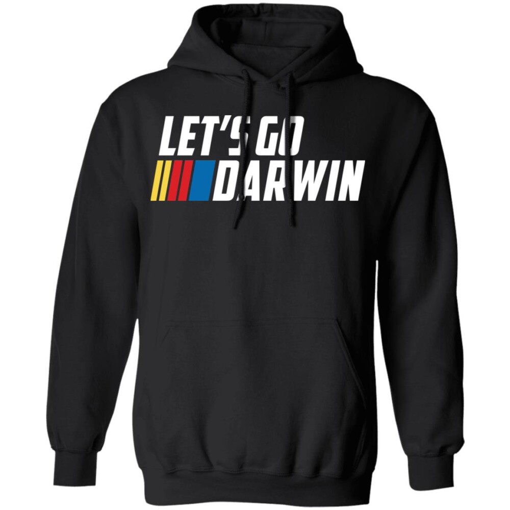 Let'S Go Darwin Shirt Panetory – Graphic Design Apparel &Amp; Accessories Online