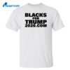 Blacks Trump For 2020.com Shirt