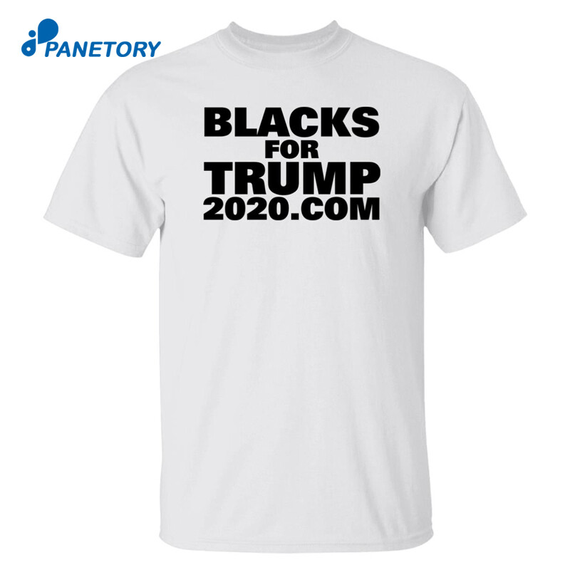 Blacks Trump For 2020.Com Shirt