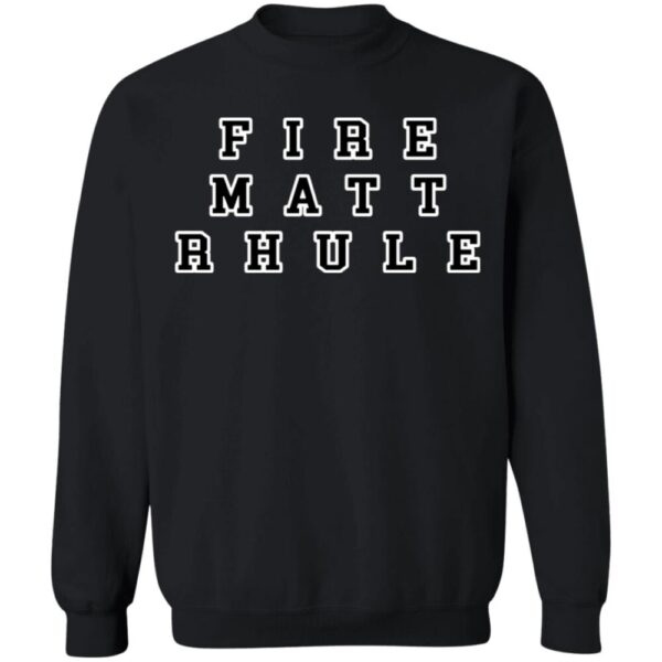 Fire Matt Rhule Shirt