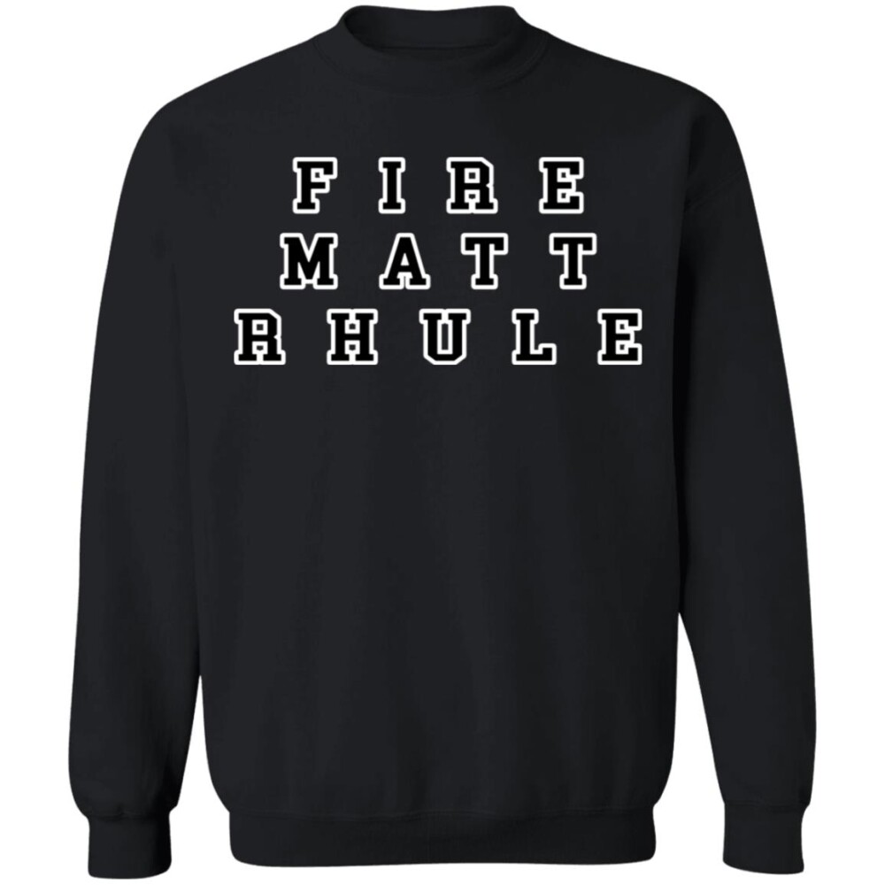Fire Matt Rhule Shirt 2