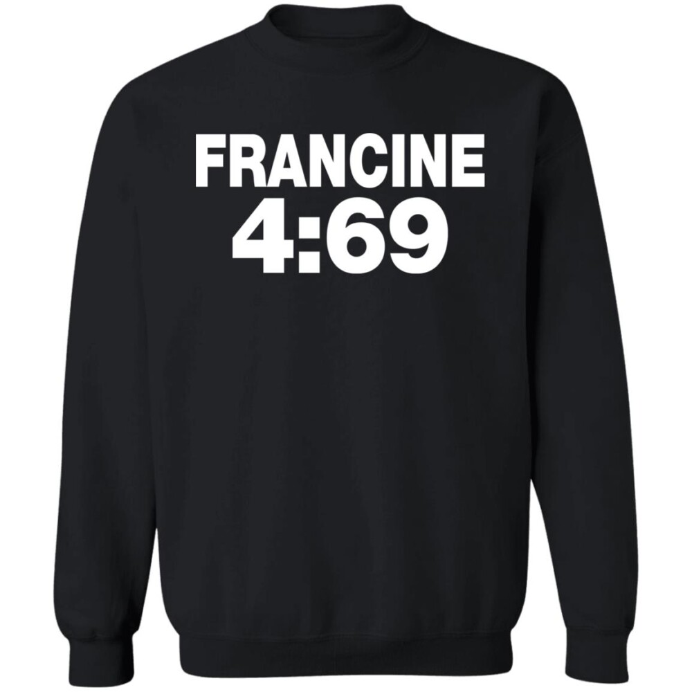 Francine 4 69 Shirt Panetory – Graphic Design Apparel &Amp; Accessories Online