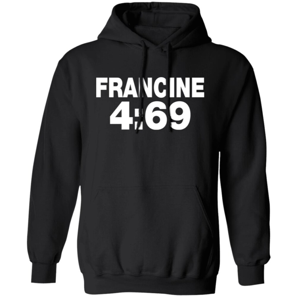Francine 4 69 Shirt Panetory – Graphic Design Apparel &Amp; Accessories Online
