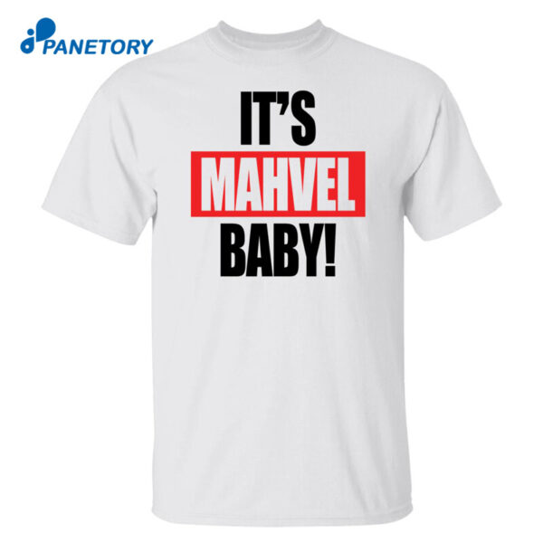 It'S Mahvel Baby Shirt