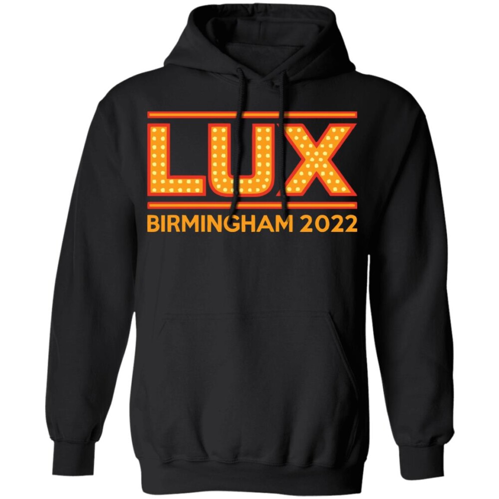 Lux Birmingham 2022 Shirt Panetory – Graphic Design Apparel &Amp; Accessories Online